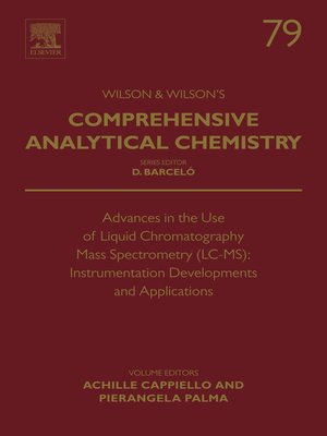 cover image of Advances in the Use of Liquid Chromatography Mass Spectrometry (LC-MS)